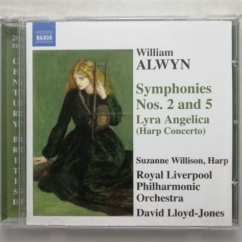 Alwyn Symphonies Nos 2 5 Etc Willison Lloyd Jones RLPO