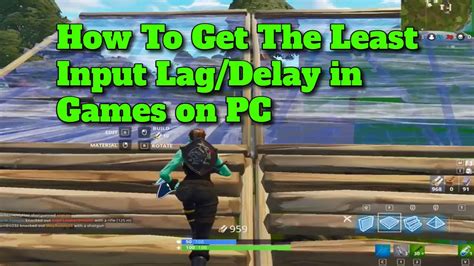 How To Get The Least Input Lag Delay In Games On Your Pc Explore As