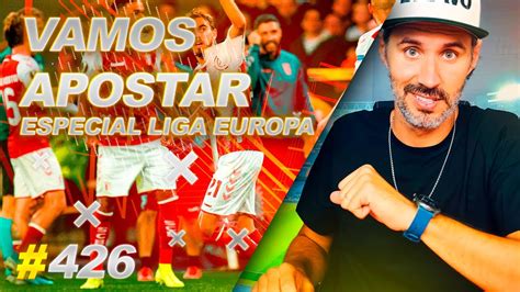 20 Apostas Para Liga Europa E Conference Vamos Apostar 426 Em