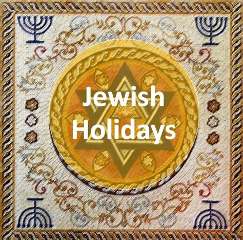 Jewish Holidays And Their Traditions Sonni Elfrieda