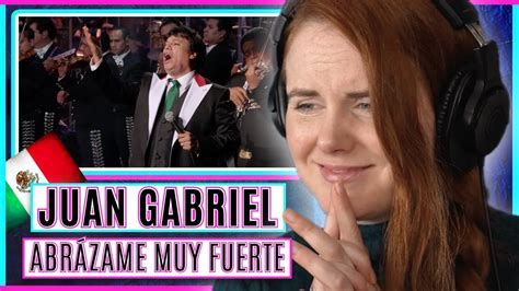 Vocal Coach Reacts To Juan Gabriel Abr Zame Muy Fuerte En Vivo Desde