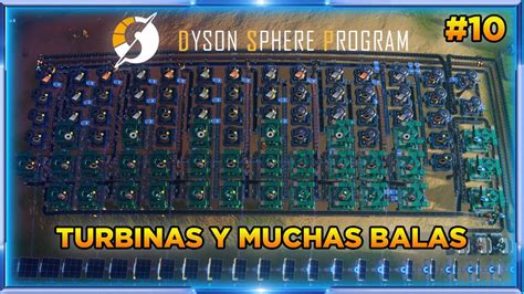 NUEVAS FABRICAS Y MAS MEJORAS DYSON SPHERE PROGRAM 10 YouTube