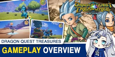 Dragon Quest Treasures Watch The Gameplay Overview Trailer