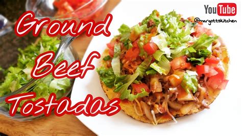 How To Make Easy Ground Beef Tostadas Youtube