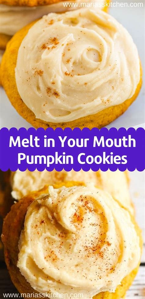 Melt In Your Mouth Pumpkin Cookies Recipe Maria S Kitchen