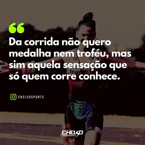 50 frases de corrida para você compartilhar Portal Chelso Sports