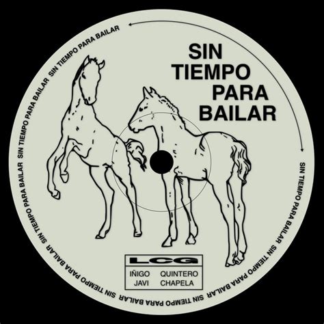 Sin Tiempo Para Bailar Single By I Igo Quintero Spotify