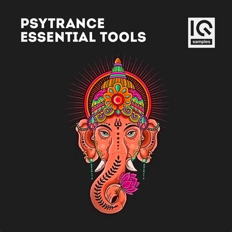 Iq Samples Psytrance Essential Tools Sample Pack Wav Serum Presets At Juno Download