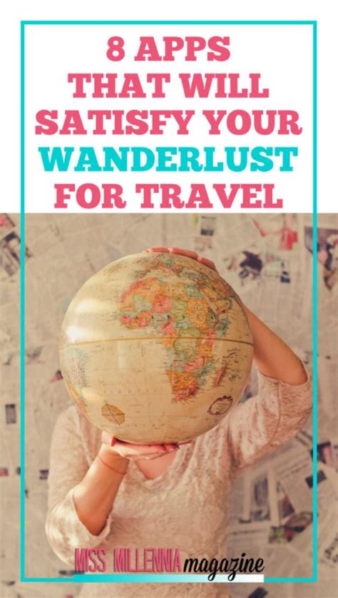 Top 8 Apps That Will Satisfy Your Wanderlust For Travel