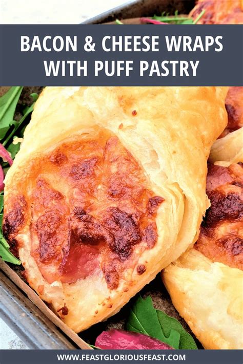 These Super Simple Bacon And Cheese Wraps With Puff Pastry Are A Homemade