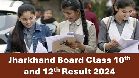 Jac Class Th And Th Result Jharkhand Board To Release Class