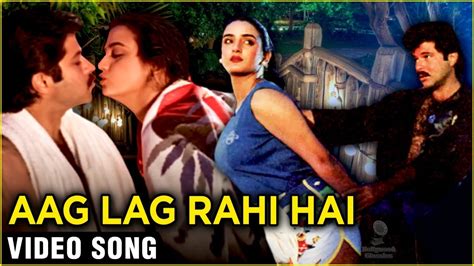 Aag Lag Rahi Hai Video Song Rakhwala Songs Anil Kapoor Farah