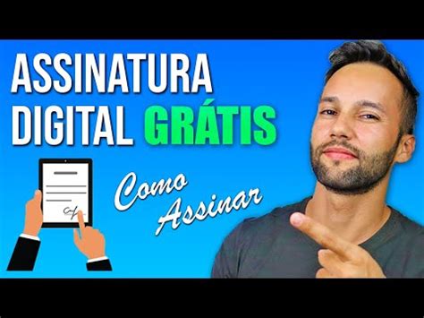 Assinatura Digital O Guia Completo Para Assinar Documentos Eletronicamente