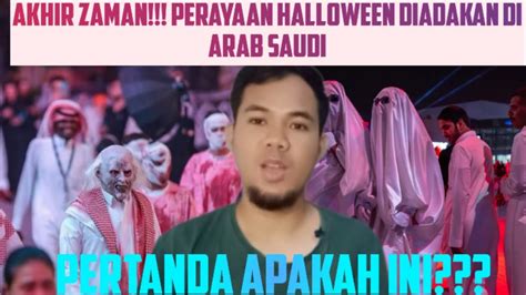 INNALILLAHISekarang Pesta Halloween Di Arab Saudi DiadakanFenomena