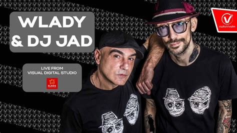 Wlady E Dj Jad Live From Visual Digital Studio Youtube