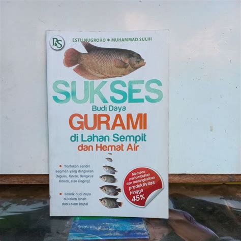 Jual Buku Perikanan Sukses Budi Daya Gurami Di Lahan Sempit Dan Hemat