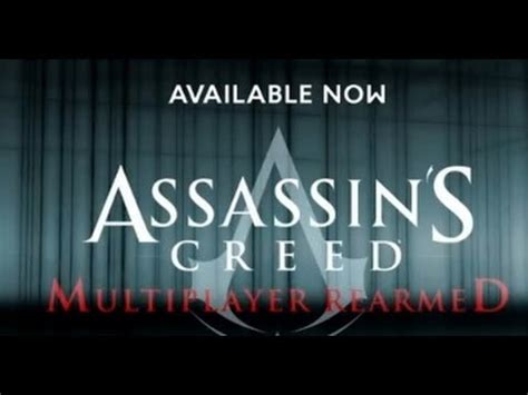 Assassin S Creed Multiplayer Rearmed Trailer YouTube