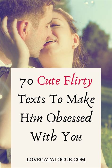 Flirty Text Messages To Turn The Heat Up Flirty Text Messages