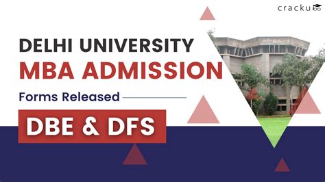 Delhi University MBA 2023 Forms are out : (DBE & DFS) - Cracku