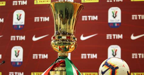 Coppa Italia Calendario Programma Orari E Dove Vedere