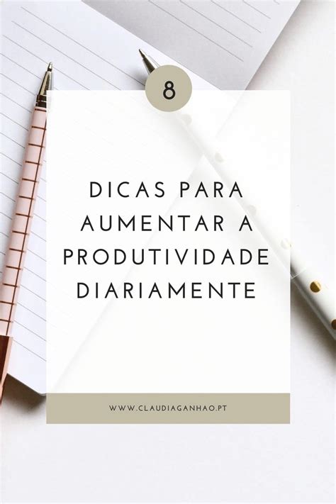 Formas De Ser Mais Produtivo Diariamente Cl Udia Ganh O Motiva O