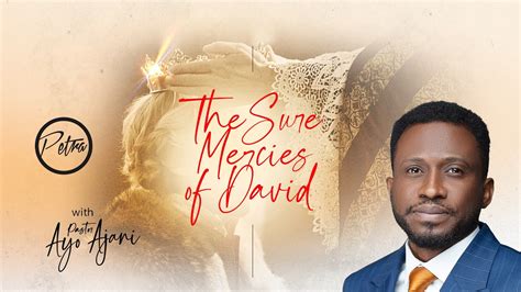 The Sure Mercies Of David II Pastor Ayo Ajani YouTube