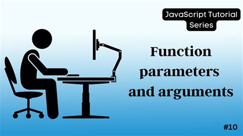 10 JavaScript Function Parameters And Arguments Understanding Basics