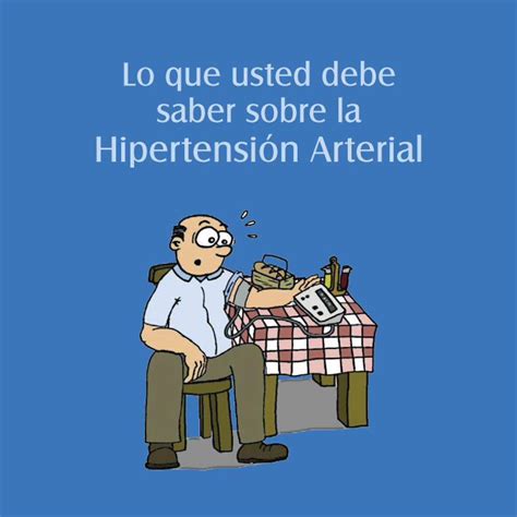 PDF Lo que usted debe saber sobre la Hipertensión Arterial Es el