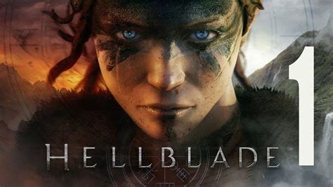 Hellblade Senuas Sacrifice Walkthrough Part 1 Youtube