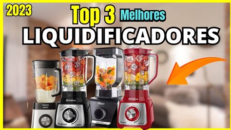 Top Qual Melhor Liquidificador De Bom E Barato Youtube