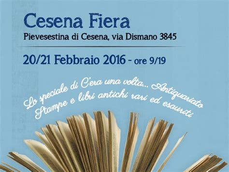 Cesena Fiera Cera Una Volta Il Libro Arte Magazine