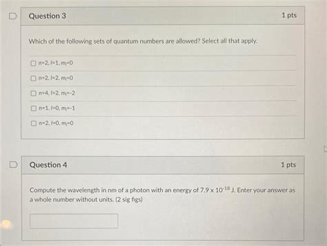 Solved Which Of The Following Sets Of Quantum Numbers Are Chegg