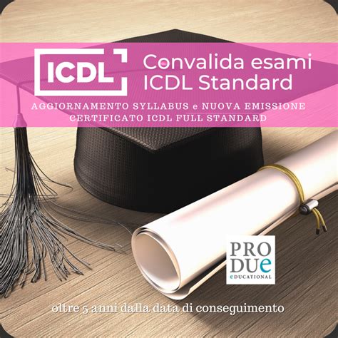 Convalida Esami ICDL Standard Nuova Emissione ICDL Full Standard