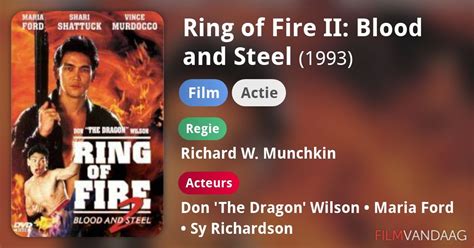 Ring Of Fire Ii Blood And Steel Film 1993 Filmvandaagnl