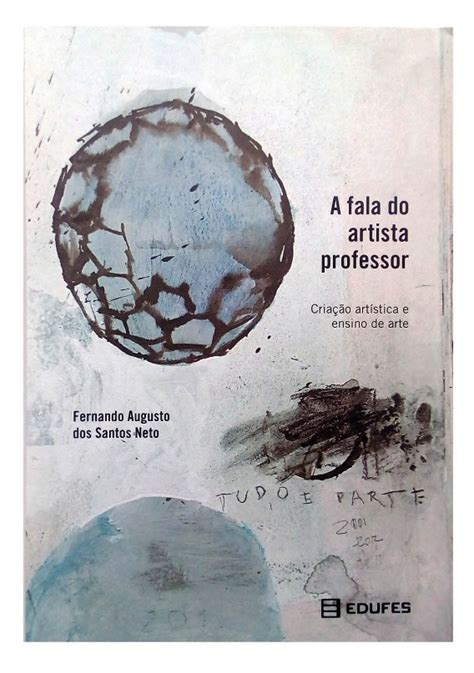 Edufes lança livro sobre a arte de criar e ensinar de Fernando Augusto