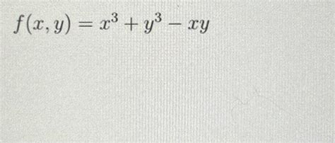 Solved F X Y X3 Y3−xy