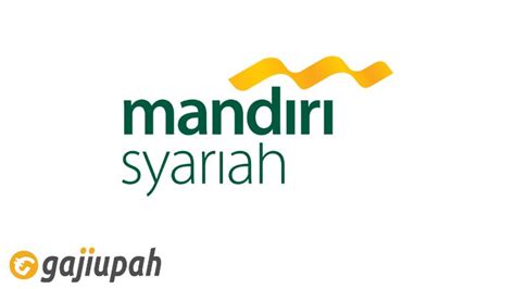 Berapa Gaji Pegawai Bank Syariah Mandiri