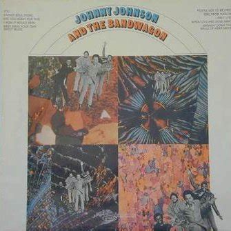 Johnny Johnson And The Bandwagon By Johnny Johnson And The Bandwagon