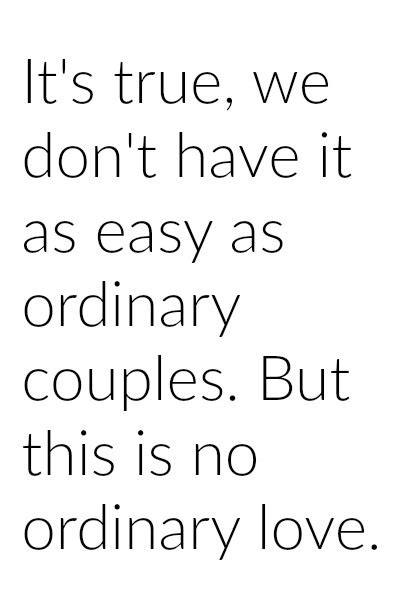 No Ordinary Love Heartfelt Love And Life Quotes