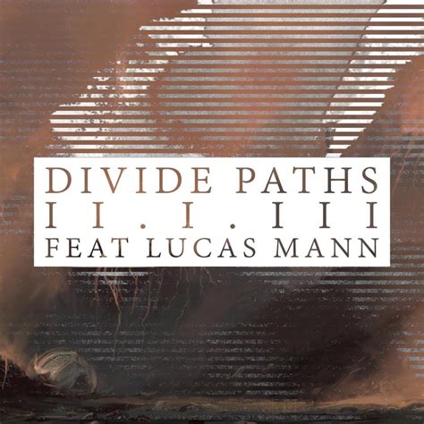 Divide Paths 213 Lyrics Genius Lyrics