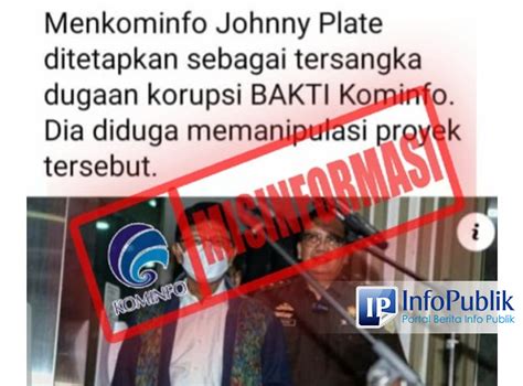 InfoPublik CEK FAKTA Menkominfo Johnny G Plate Jadi Tersangka