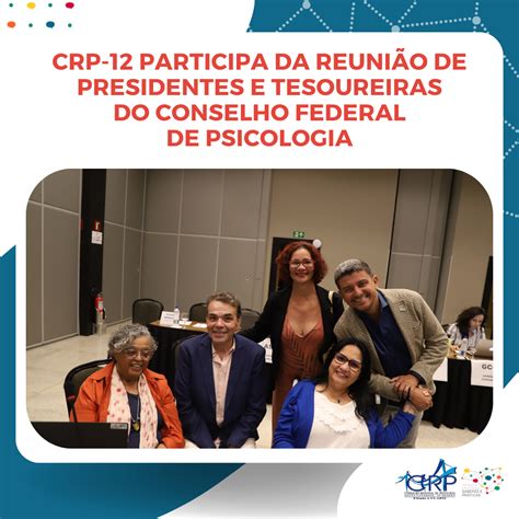 CRP 12 presente na Reunião entre Presidentas es e Tesoureiras os do