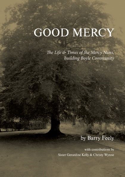 New Book On Life In Boyle Good Mercy By Barry Feely Leitrim Live