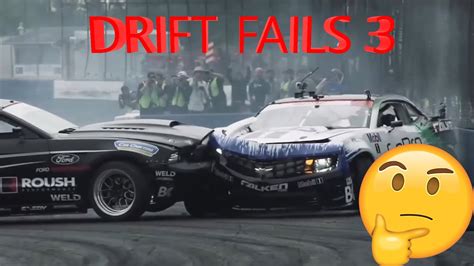 Drift Fails Compilation 3 Youtube