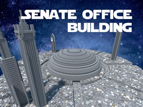 Senate Office Building [Star Wars] [2019] 1.20.2/1.20.1/1.20/1.19.2/1. ...