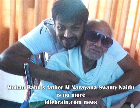 Actor Mohan Babus Father Manchu Narayana Swamy Naidu Is No More