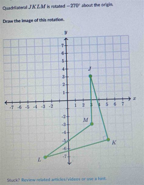 Solved Quadrilateral Jklm Is Rotated About The Orig Coordinate