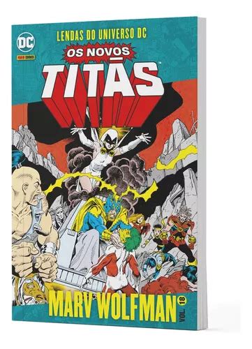 Livro Os Novos Titãs Vol 18 Lendas Do Universo Dc MercadoLivre