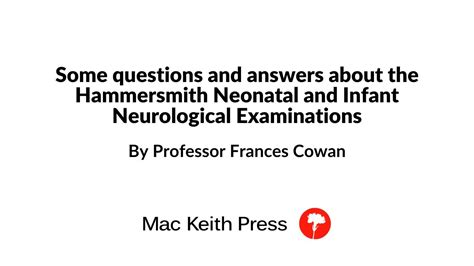 An Introduction To The Hammersmith Neonatal And Infant Neurological