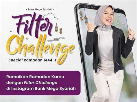 Filter Challenge Ramadan Bank Mega Syariah Hadiah Jutaan Rupiah